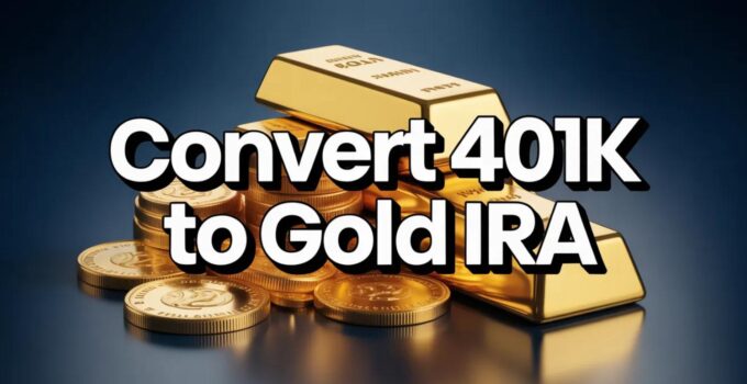 Convert 401k to Gold IRA: Guiding Steps for 2026